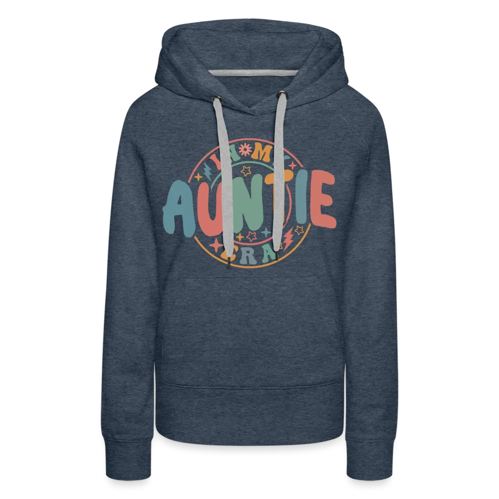 In My Auntie Era Premium Hoodie
