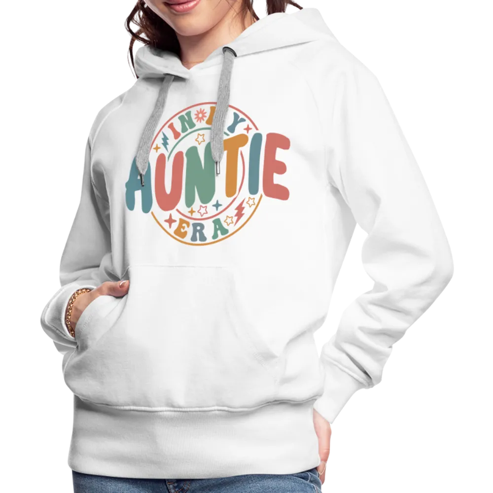 In My Auntie Era Premium Hoodie